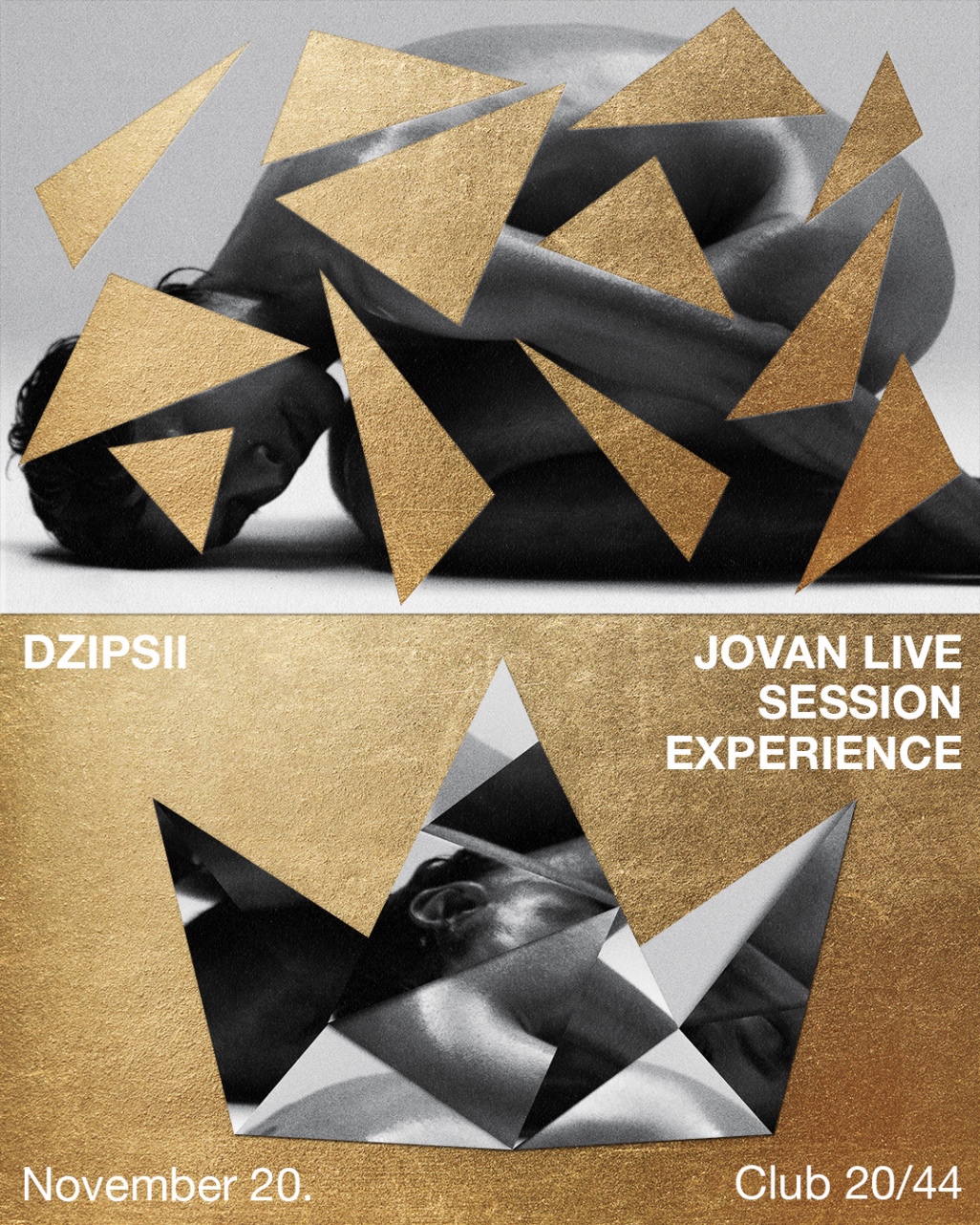 Dzipsii Live Session @ 20/44