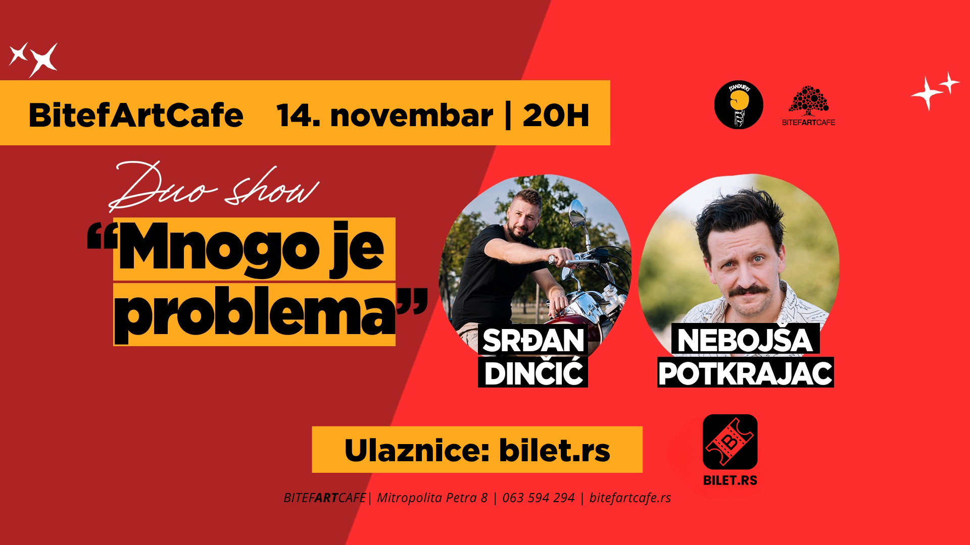 Stand Up Duo Show "Mnogo je problema" - Srđan Dinčić i Nebojša Potkrajac
