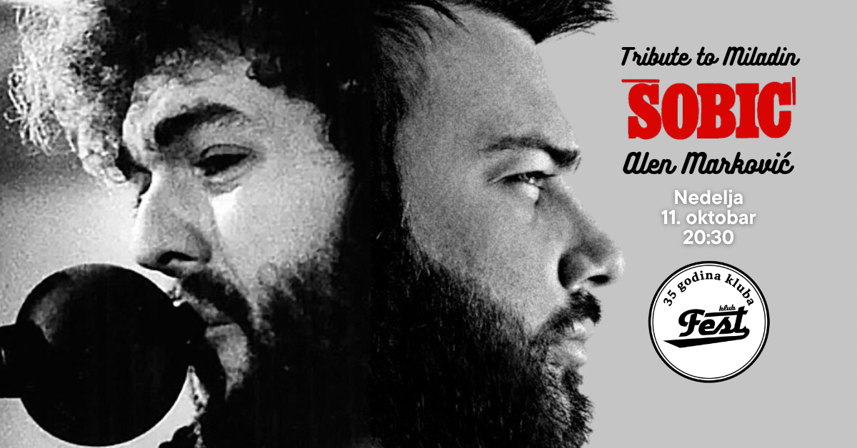 Miladin Šobić tribute u Klubu Fest (Zemun)
