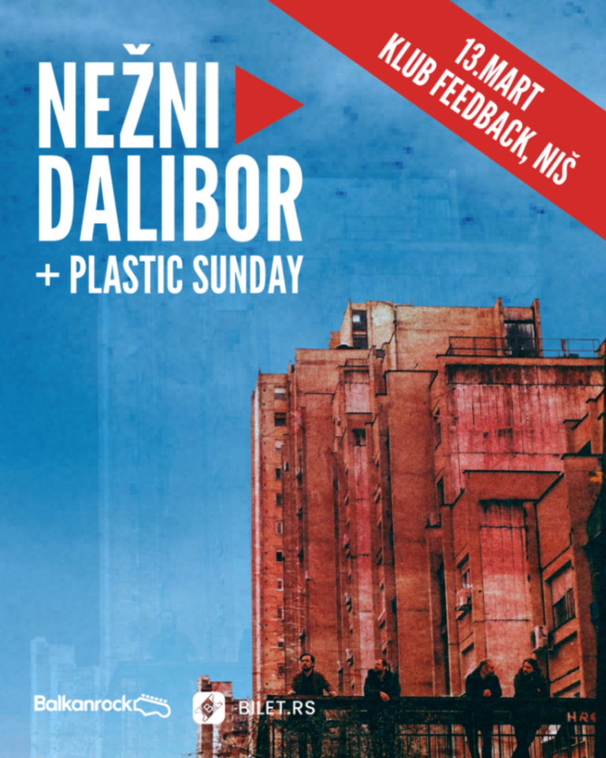 Nežni Dalibor + Plastic Sunday// Feedback Nis