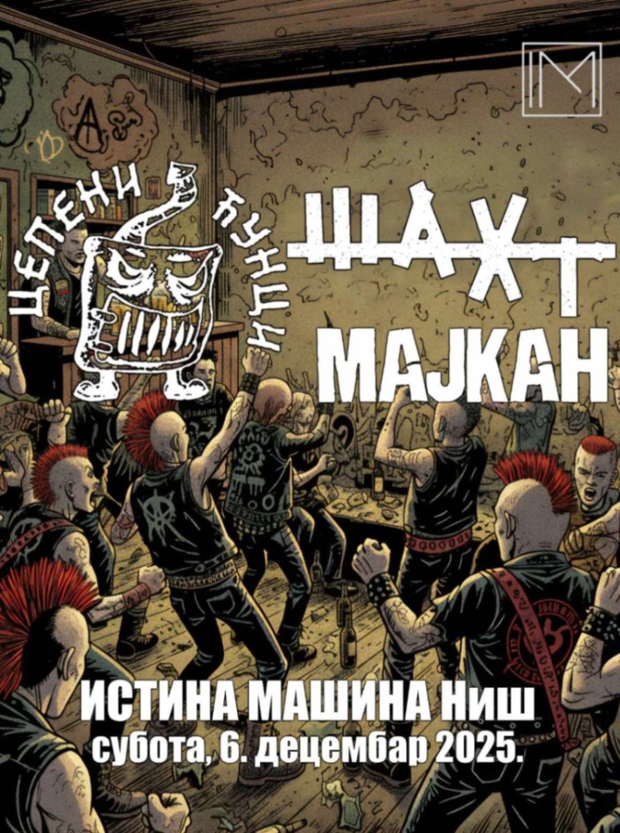 Cepeni Ćunci + Majkan + Šaht • Istina Mašina