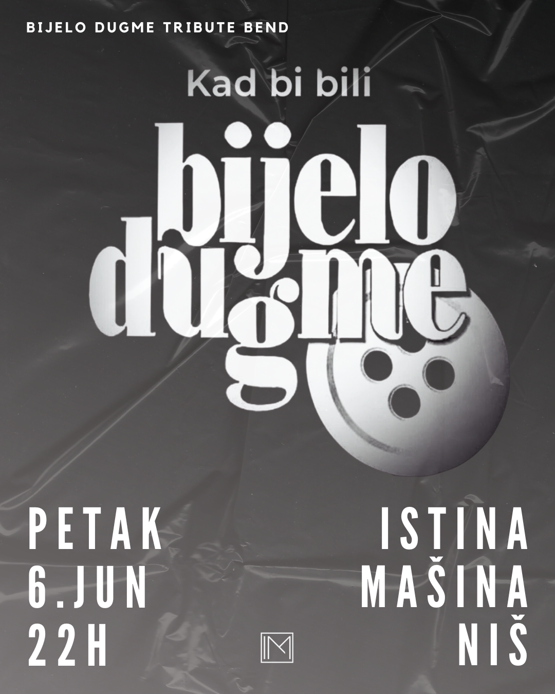 Kad bi bili Bijelo Dugme • Istina Mašina
