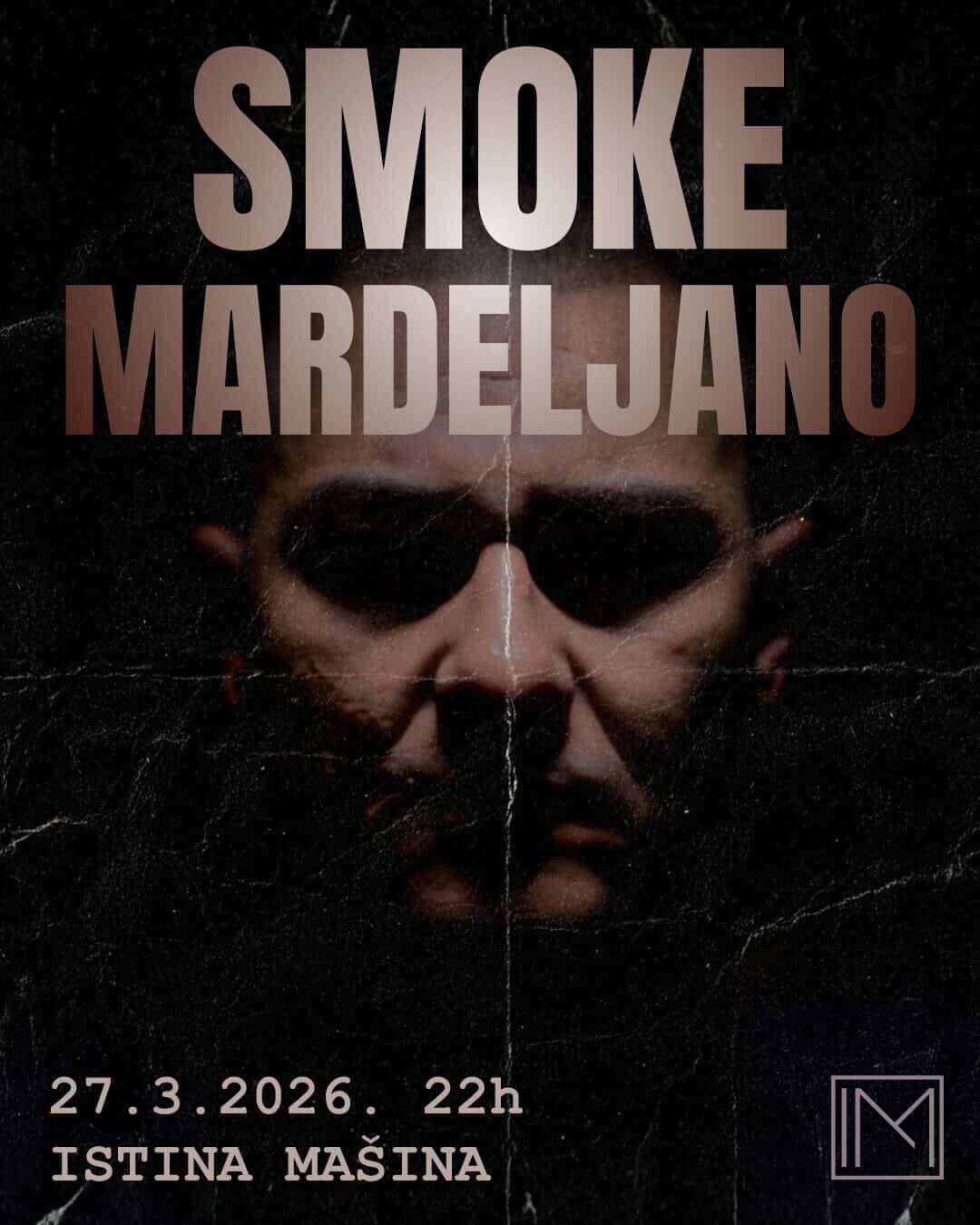 Smoke Mardeljano • Istina Mašina