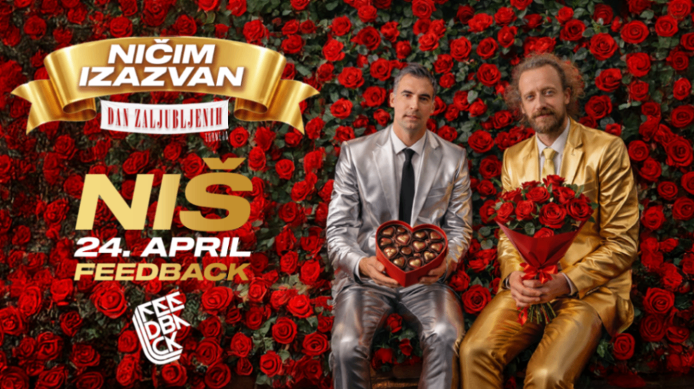 Ničim izazvan u Nišu - Turneja za Dan zaljubljenih